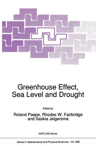 Greenhouse Effect, Sea Level and Drought
