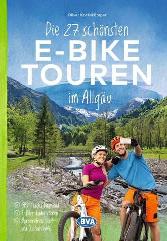 BVA Die 27 schönsten E-Bike Touren im Allgäu