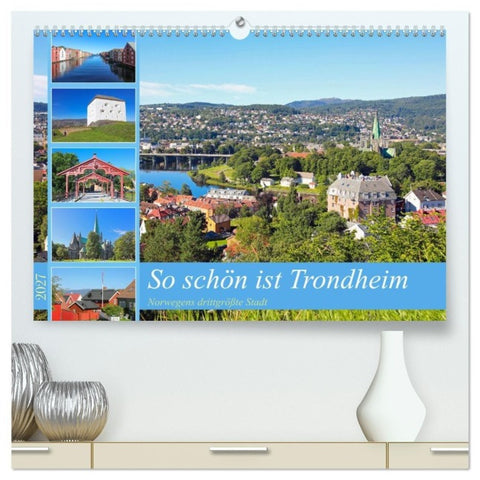 So schön ist Trondheim (hochwertiger Premium Wandkalender 2027 DIN A2 quer), Kunstdruck in Hochglanz