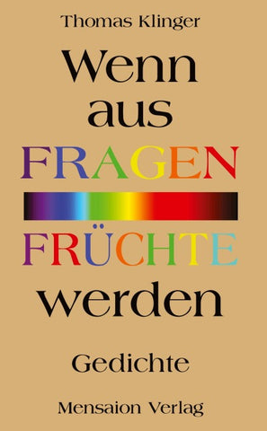 Wenn aus Fragen Früchte werden