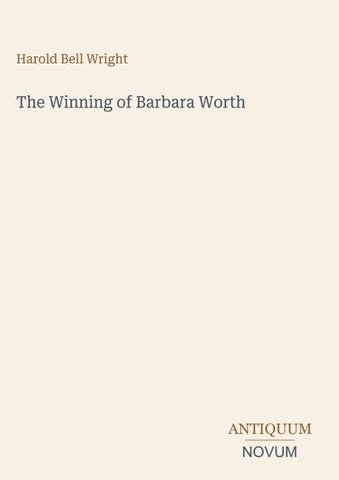 The Winning of Barbara Worth