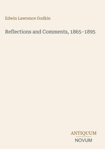 Reflections and Comments, 1865-1895