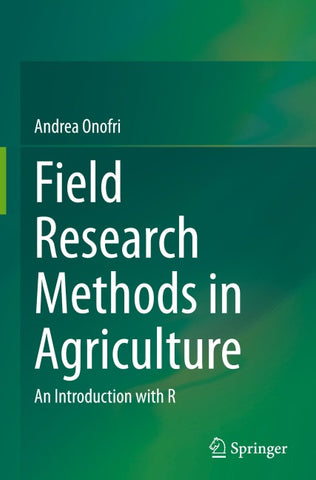 Field Research Methods in Agriculture