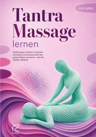 Tantra Massage lernen