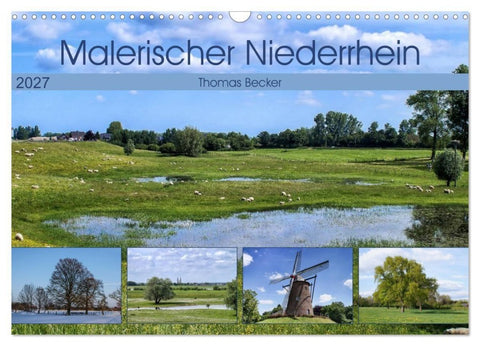 Malerischer Niederrhein (Wandkalender 2027 DIN A3 quer), CALVENDO Monatskalender