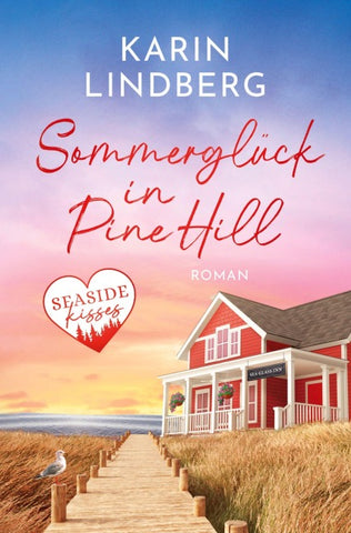 Sommerglück in Pine Hill