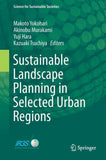 Sustainable Landscape Planning in Selected Urban Regions