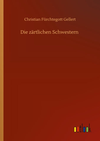 Die zärtlichen Schwestern
