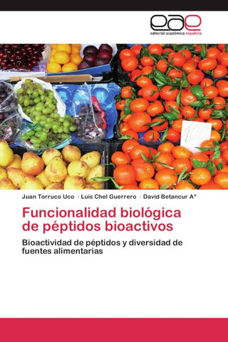 Funcionalidad biológica de péptidos bioactivos