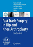 Fast Track Surgery in Hip and Knee Arthroplasty