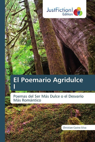 El Poemario Agridulce I