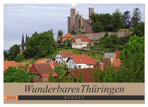 Wunderbares Thüringen - Burgen (Wandkalender 2026 DIN A3 quer), CALVENDO Monatskalender