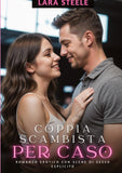 Coppia Scambista per Caso