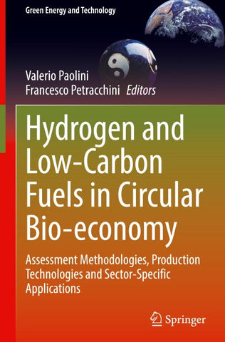 Hydrogen and Low-Carbon Fuels in Circular Bio-economy