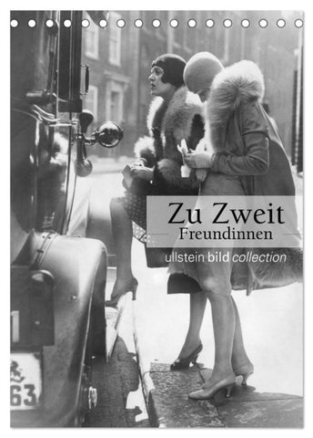 Zu Zweit - Freundinnen (Tischkalender 2027 DIN A5 hoch), CALVENDO Monatskalender