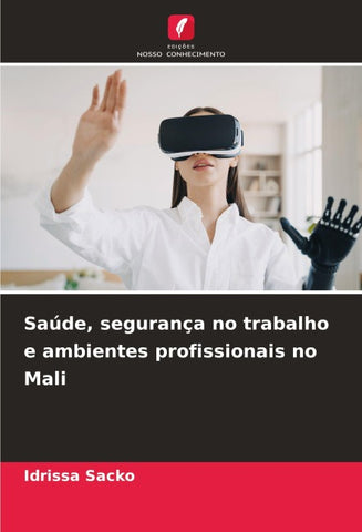 Saúde, segurança no trabalho e ambientes profissionais no Mali