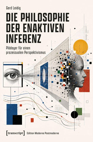 Die Philosophie der enaktiven Inferenz