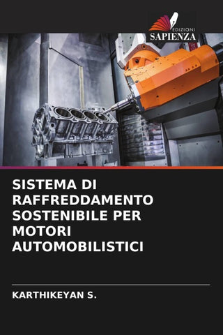 SISTEMA DI RAFFREDDAMENTO SOSTENIBILE PER MOTORI AUTOMOBILISTICI