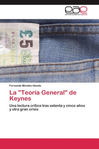 La "Teoría General" de Keynes