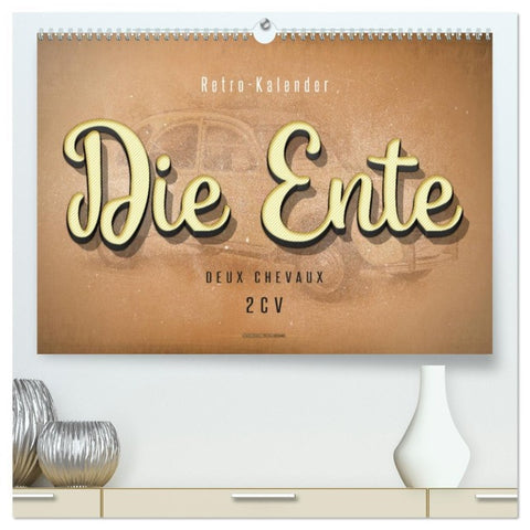 Die Ente, Deux Chevaux, 2CV (hochwertiger Premium Wandkalender 2026 DIN A2 quer), Kunstdruck in Hochglanz