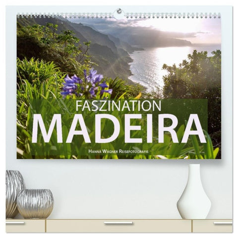 Faszination Madeira (hochwertiger Premium Wandkalender 2027 DIN A2 quer), Kunstdruck in Hochglanz