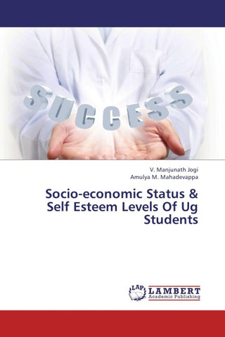 Socio-economic Status & Self Esteem Levels Of Ug Students