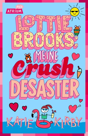 Lottie Brooks: Meine Crush-Desaster