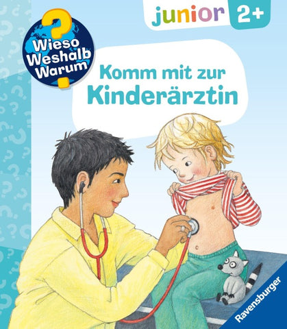 Wieso? Weshalb? Warum? junior, Band 8 - Komm mit zur Kinderärztin