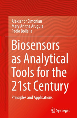 Biosensors as Analytical Tools for the 21st Century