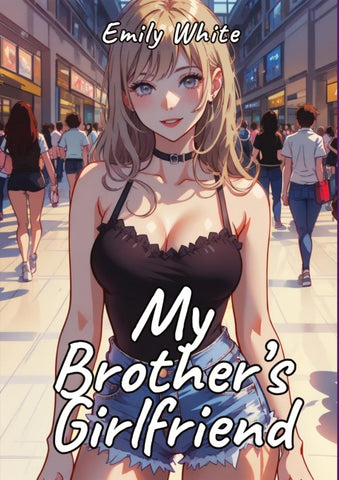 My Brother’s Girlfriend