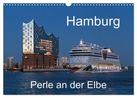 Hamburg - Perle an der Elbe (Wandkalender 2026 DIN A3 quer), CALVENDO Monatskalender