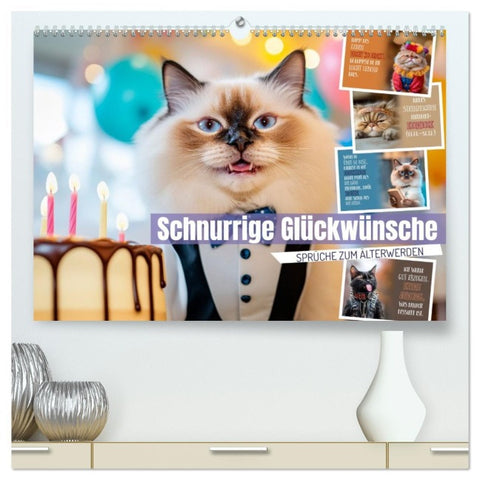 Schnurrige Glückwünsche - Sprüche zum Älterwerden (hochwertiger Premium Wandkalender 2026 DIN A2 quer), Kunstdruck in Hochglanz