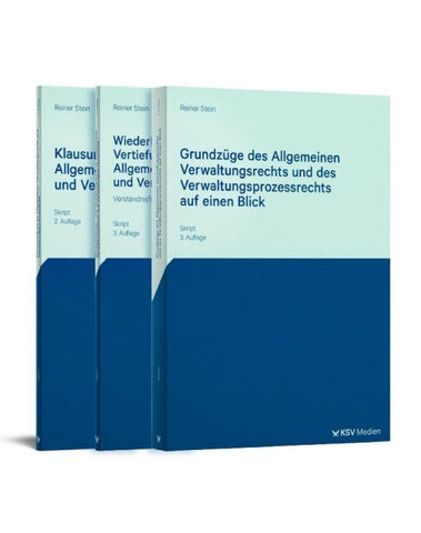 Grundzüge des Allgemeinen Verwaltungsrechts und des Verwaltungsprozessrechts auf einen Blick / Wiederholungs- und Vertiefungskurs im Allgemeinen Verwaltungsrecht und Verwaltungsprozessrecht / Klausurenkurs im Allgemeinen Verwaltungsrecht und Verwaltungspr