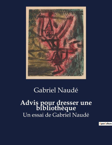 Advis pour dresser une bibliothèque