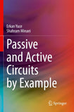 Passive and Active Circuits by Example