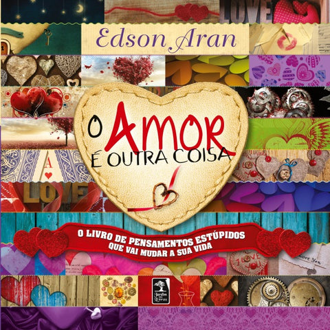O Amor é outra coisa