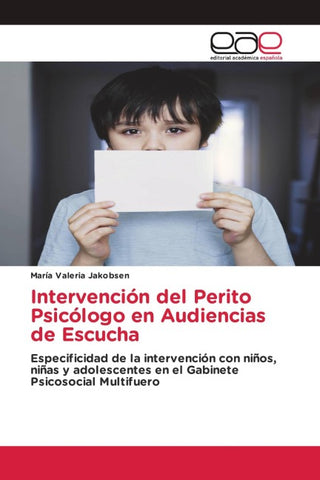 Intervención del Perito Psicólogo en Audiencias de Escucha
