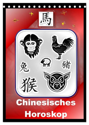 Chinesisches Horoskop (Tischkalender 2027 DIN A5 hoch), CALVENDO Monatskalender