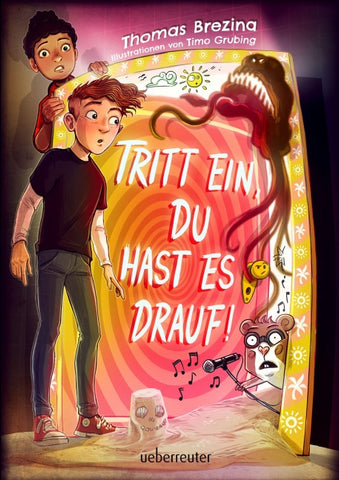 Tritt ein, du hast es drauf! (Tritt ein!, Bd. 3)