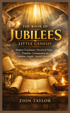 THE BOOK OF JUBILEES: LITTLE GENESIS