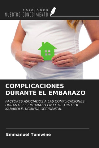 COMPLICACIONES DURANTE EL EMBARAZO