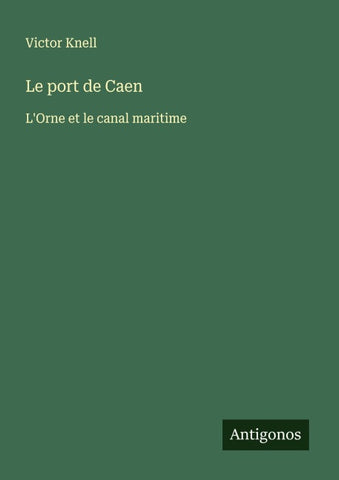 Le port de Caen