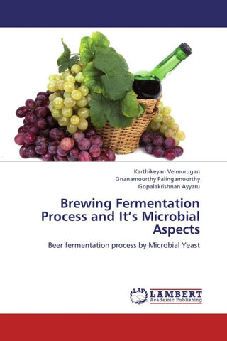 Brewing Fermentation Process and It's Microbial Aspects