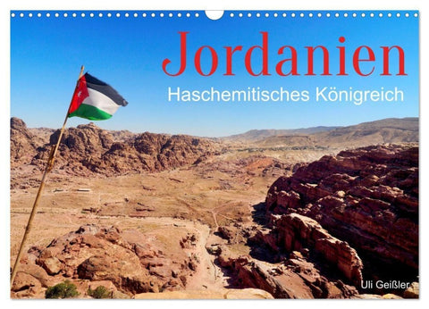 Jordanien - Haschemitisches Königreich (Wandkalender 2027 DIN A3 quer), CALVENDO Monatskalender