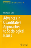 Advances in Quantitative Approaches to Sociological Issues
