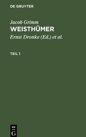 Weisthümer. Teil 1