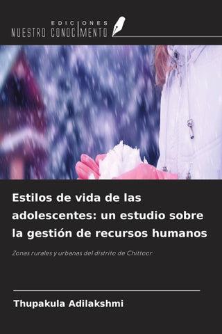 Estilos de vida de las adolescentes: un estudio sobre la gestión de recursos humanos