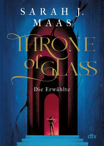 Throne of Glass – Die Erwählte
