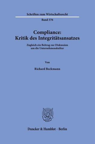 Compliance: Kritik des Integritätsansatzes