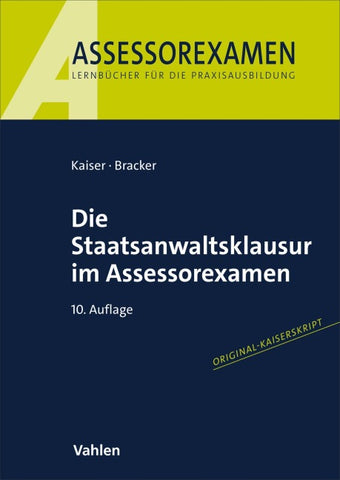 Die Staatsanwaltsklausur im Assessorexamen